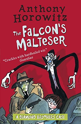 Book cover of The Diamond Brothers In The Falcons Malteser by Anthony Horowitz