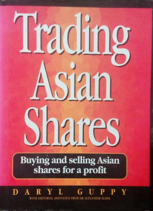 Book cover of Trading Asian Shares by Daryl Guppy