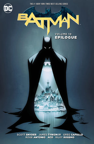 Book cover of Batman, Volume 10: Epilogue by Scott Snyder (Writer), James Tynion IV (Writer), Ray Fawkes (Writer), Greg Capullo (Illus.), Rogê Antônio (Illus.), ACO (Illus.), Riley Rossmo (Illus.), Danny Miki (Illus.), Brian Level (Illus.)