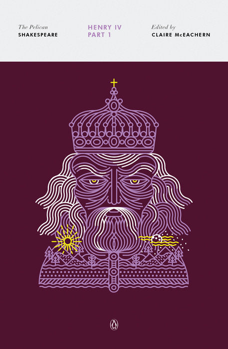 Book cover of Henry Iv, Part 1 by William Shakespeare, Stephen Orgel (Series Editor), A.R. Braunmuller (Series Editor), Claire McEachern (Ed.)
