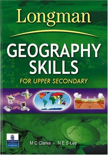 Book cover of Geography Skills For Upper Secondary by M.C.  Clarke, N.E.S. Lee