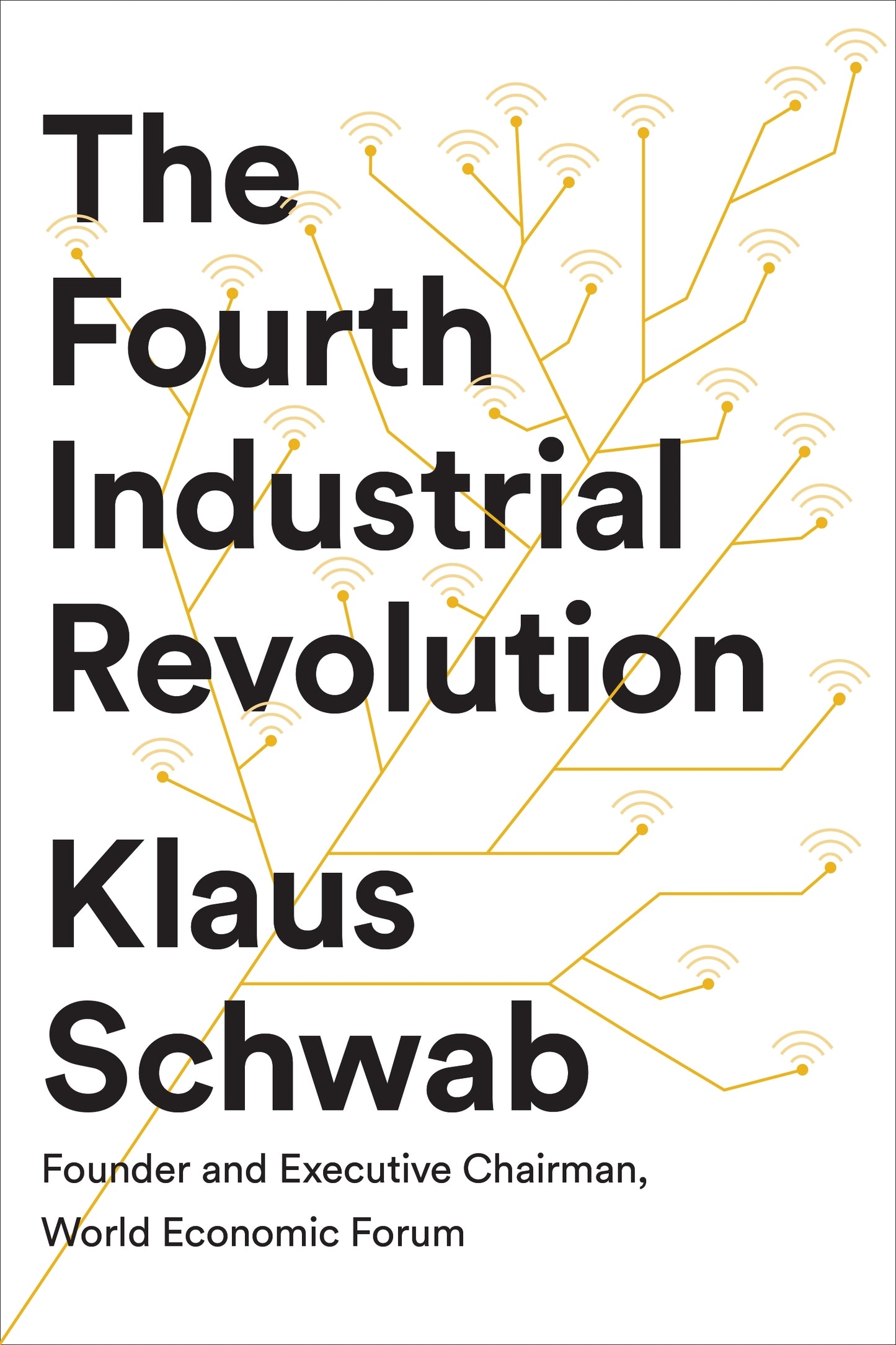 Book cover of Fourth Industrial Revolution by Klaus Schwab