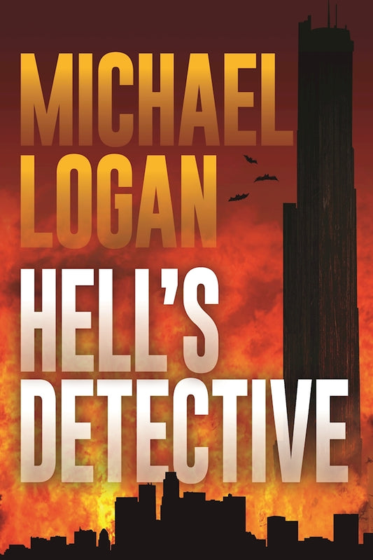 Book cover of Hell's Detective by Michael   Logan