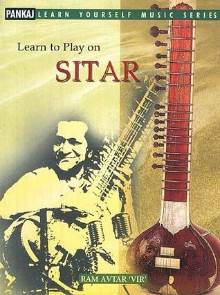 Book cover of Learn To Play On Sitar by Ram Avtar