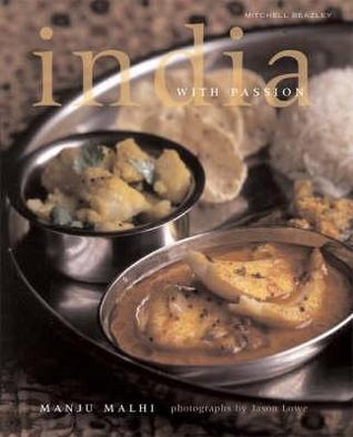 Book cover of India With Passion : Modern Regional Home Cooking by Manju Malhi