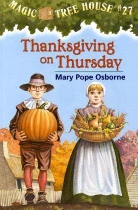 Book cover of Thanksgiving On Thursday by Mary Pope Osborne, Sal Murdocca (Illus.)
