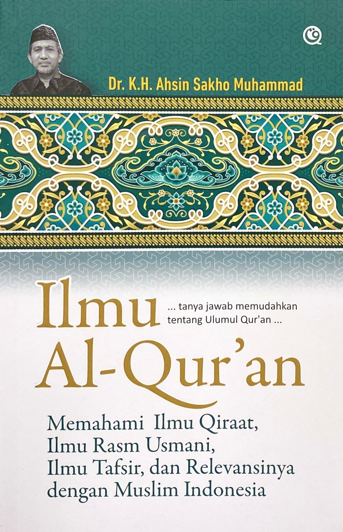 Book cover of Ilmu Al-Qur'an by Dr. Ahsin Sakho Muhammad