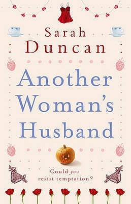 Book cover of Another Woman's Husband by Sarah Duncan
