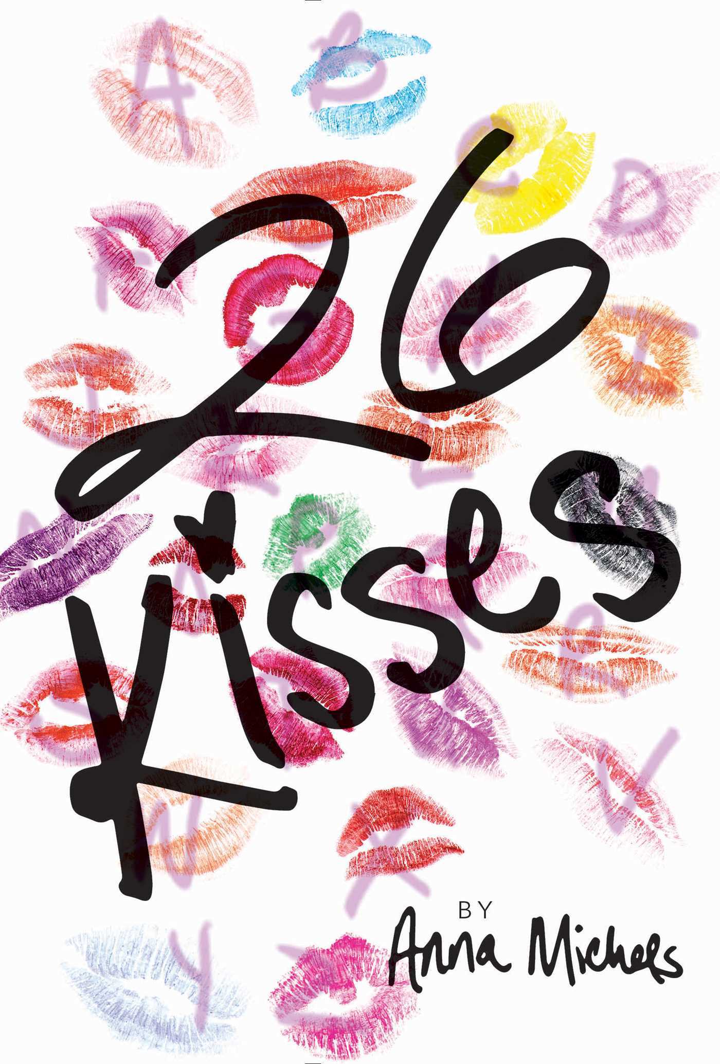 Book cover of 26 Kisses by Anna Michels