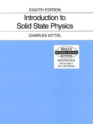 Book cover of Introduction To Solid State Physics by Charles Kittel