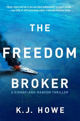 Book cover of The Freedom Broker by K.J. Howe