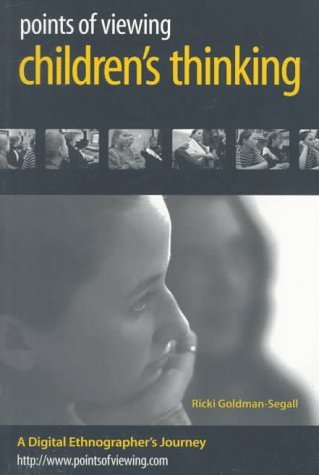 Book cover of Points Of Viewing Children's Thinking by Ricki Goldman-Segall, Ricki Goldman