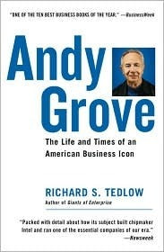 Book cover of Andy Grove: The Life and Times of an American Business Icon by Richard S. Tedlow