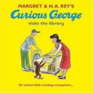 Book cover of Curious George Visits The Library by rey-h-a-rey-margret, H.A. Rey, Martha Weston (Illus.)