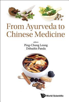 Book cover of From Ayurveda To Chinese Medicine by Ping-Chung Leung