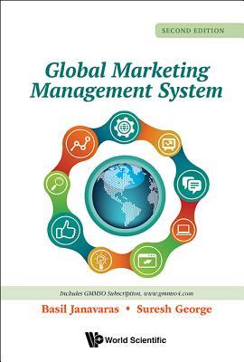 Book cover of Global Marketing Management System by Basil J Janavaras, Suresh George