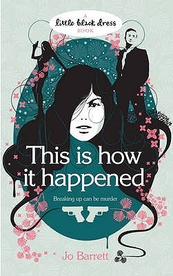 Book cover of This Is How It Happened by Jo Barrett