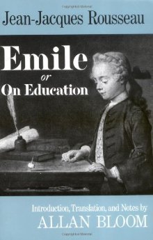 Book cover of Emile, Or On Education by Jean-Jacques Rousseau, Allan Bloom (Trans.)