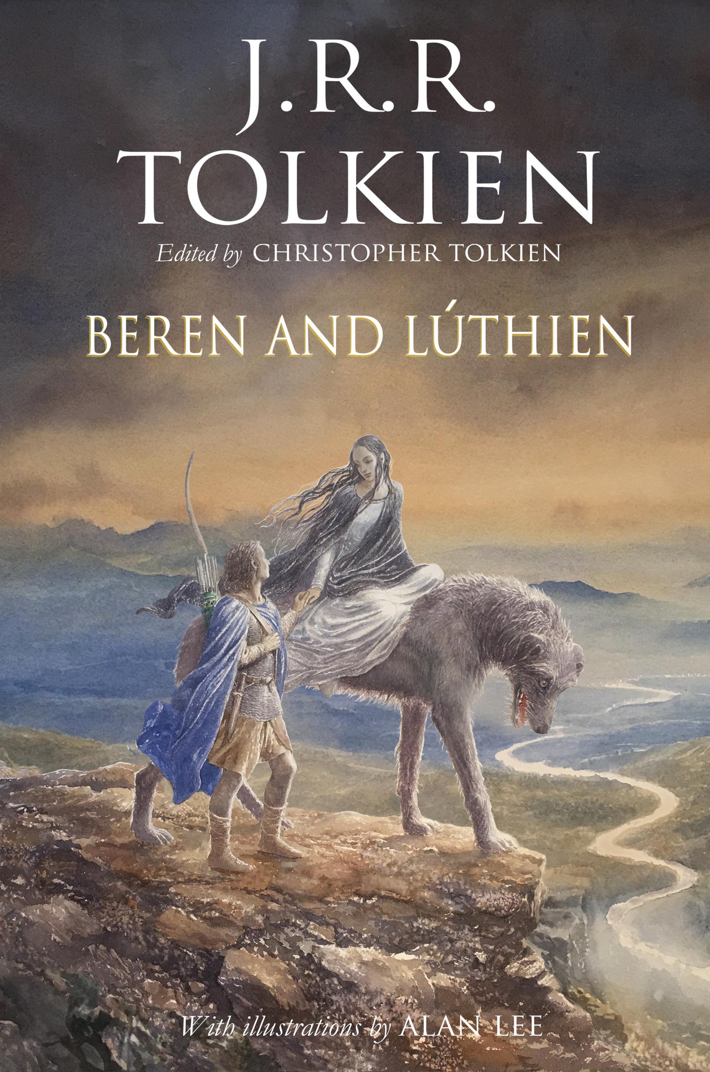 Book cover of Beren And Lúthien by J.R.R. Tolkien, Christopher Tolkien (Ed.), Alan Lee (Illus.)