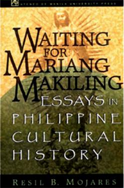 Book cover of Waiting For Mariang Makiling: Essays In Philippine Cultural History by Resil B. Mojares