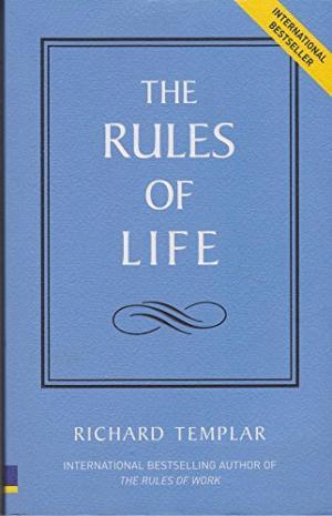 Book cover of The Rules Of Life by Richard Templar
