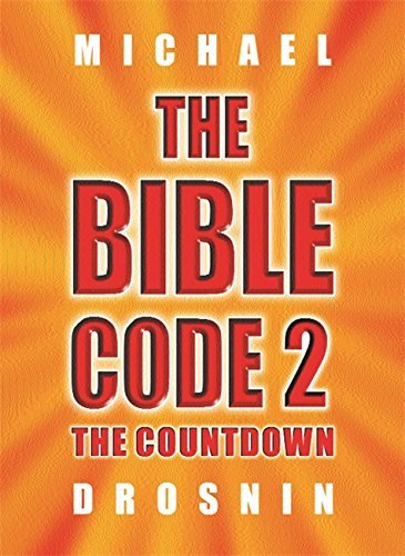 Book cover of The Bible Code 2: The Countdown by Michael Drosnin