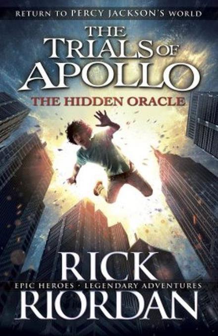 Book cover of The Hidden Oracle by Rick Riordan