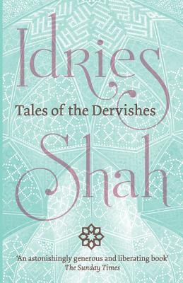 Book cover of Tales Of The Dervishes by Idries Shah