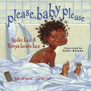 Book cover of Please, Baby, Please by Spike Lee, Tonya Lewis Lee
