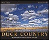 Book cover of Duck Country: A Celebration of America's Favorite Waterfowl by Michael Furtman