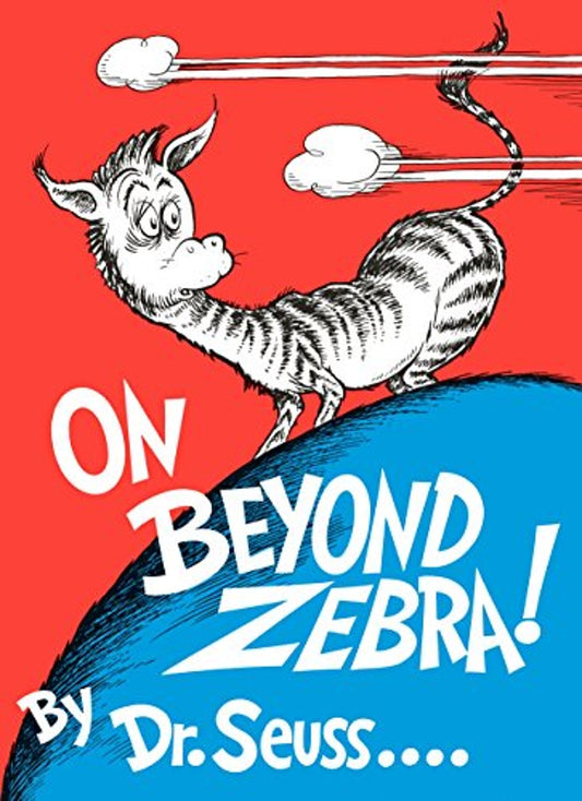 Book cover of On Beyond Zebra! by Dr. Seuss