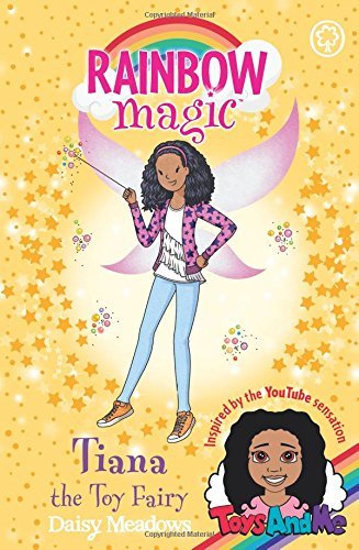 Book cover of Tiana The Toy Fairy by Daisy Meadows
