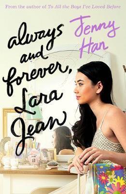 Book cover of Always and Forever, Lara Jean by Jenny Han