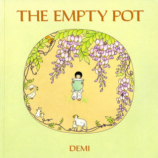 Book cover of The Empty Pot by Demi