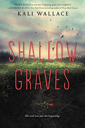Book cover of Shallow Graves by Kali Wallace
