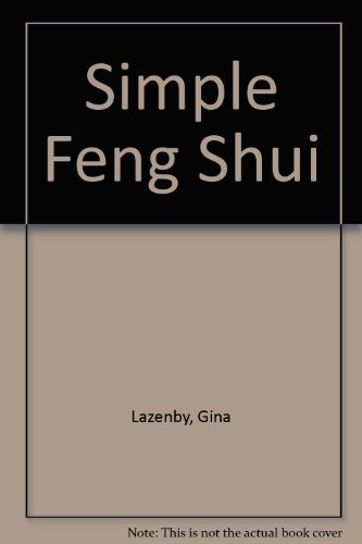 Book cover of Simple Feng Shui by Gina Lazenby