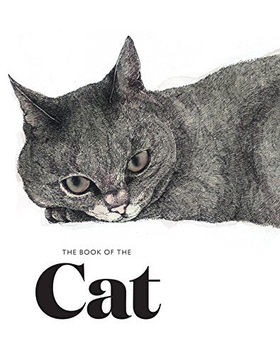 Book cover of The Book of the Cat: Cats in Art by Angus Hyland, Caroline Roberts