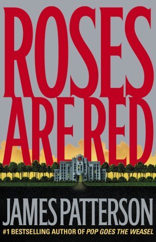 Book cover of Roses Are Red by James Patterson