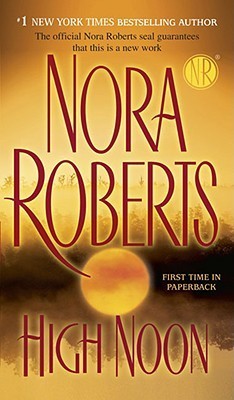 Book cover of High Noon by Nora Roberts
