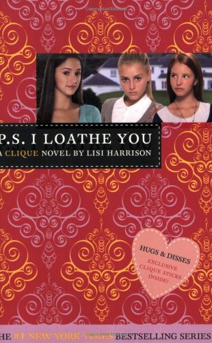 Book cover of P.S. I Loathe You by Lisi Harrison