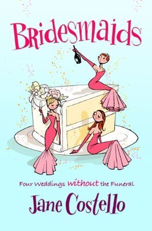 Book cover of Bridesmaids by Jane Costello