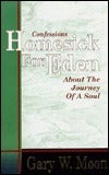 Book cover of Homesick For Eden: Confessions About The Journey Of A Soul by Gary W. Moon