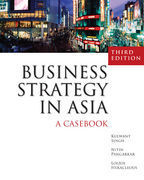 Book cover of Business Strategy In Asia: A Casebook by Kulwant Singh, Nitin Pangarkar, Loizos Heracleous