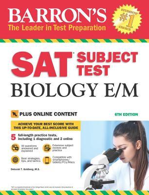 Book cover of Sat Subject Test Biology E/M With Online Tests by Deborah T. Goldberg