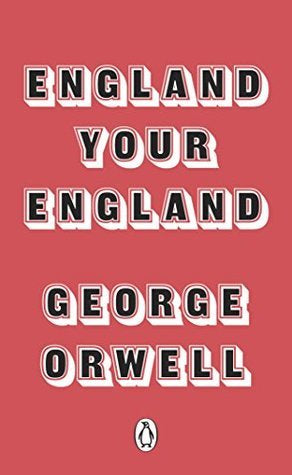 Book cover of England Your England by George Orwell