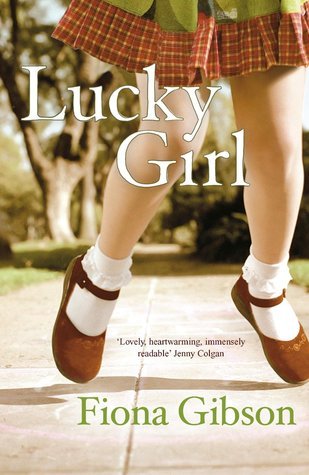 Book cover of Lucky Girl by Fiona Gibson