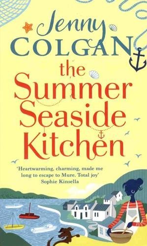 Book cover of The Summer Seaside Kitchen by Jenny Colgan