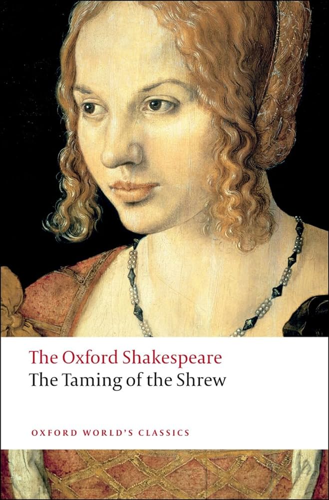 Book cover of The Taming Of The Shrew by William Shakespeare, H.J. Oliver (Ed.)