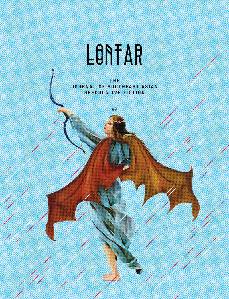 Book cover of LONTAR #9 by Jason Erik Lundberg (Founding Editor), Kristine Ong Muslim (Poetry Editor), Adan Jimenez (Comics Editor), Dean Francis Alfar (Contrib.), Mariel Annarose Nicole Alonzo (Contrib.), Melvin Chen (Contrib.), Aliette de Bodard (Contrib.), Russ Hoe (Contrib.), Philip Joseph Holden (Contrib.), Sean Jones (Contrib.), K.H. Lim (Contrib.), Victor Fernando R. Ocampo (Contrib.), D.A. Xiaolin Spires (Contrib.), Inez Tan (Contrib.), Lakan Umali (Contrib.)