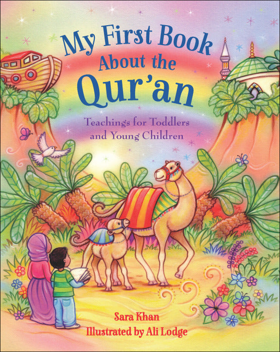 Book cover of My First Book About The Qur'an by Sara Khan, Ali Lodge (Illustrations)